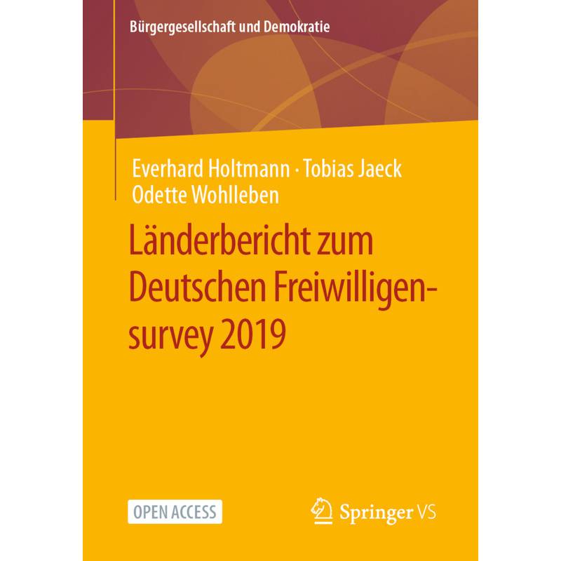 Länderbericht Zum Deutschen Freiwilligensurvey 2019 - Everhard Holtmann, Tobias Jaeck, Odette Wohlleben, Kartoniert (TB) von Springer Fachmedien Wiesbaden
