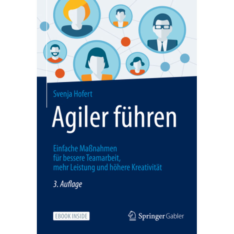 Agiler Führen, M. 1 Buch, M. 1 E-Book - Svenja Hofert, Kartoniert (TB) von Springer Fachmedien Wiesbaden
