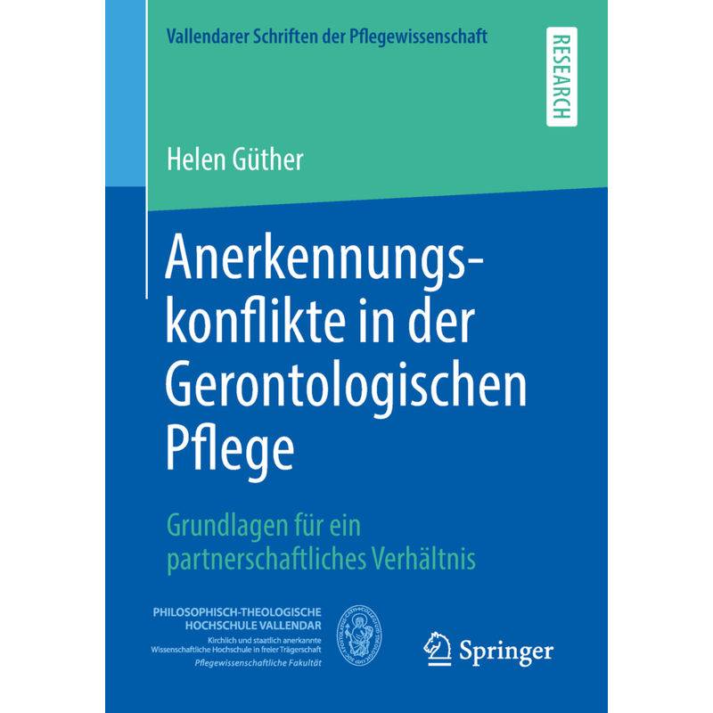 Anerkennungskonflikte In Der Gerontologischen Pflege - Helen Güther, Kartoniert (TB) von Springer Fachmedien Wiesbaden