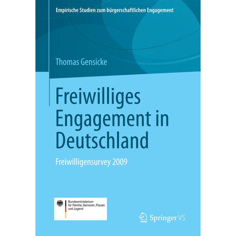 Freiwilliges Engagement In Deutschland - Thomas Gensicke, Kartoniert (TB) von Springer Fachmedien Wiesbaden