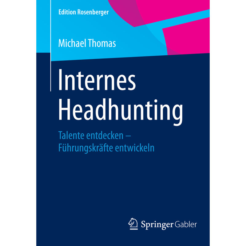 Internes Headhunting - Michael Thomas, Kartoniert (TB) von Springer Gabler