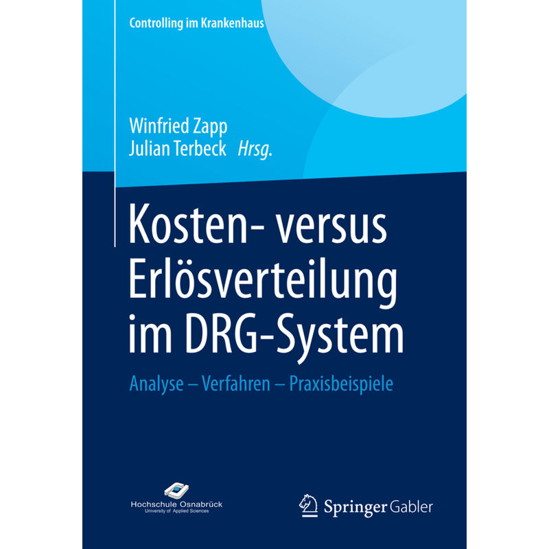 Kosten- Versus Erlösverteilung Im Drg-System, Kartoniert (TB) von Springer Gabler