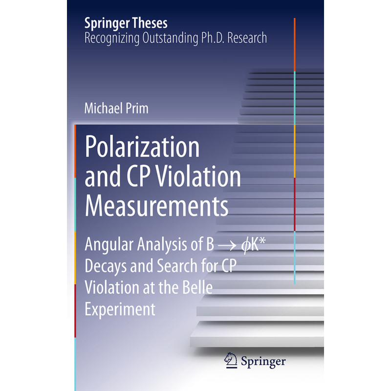 Springer Theses / Polarization And Cp Violation Measurements - Michael Prim, Kartoniert (TB) von Springer International Publishing