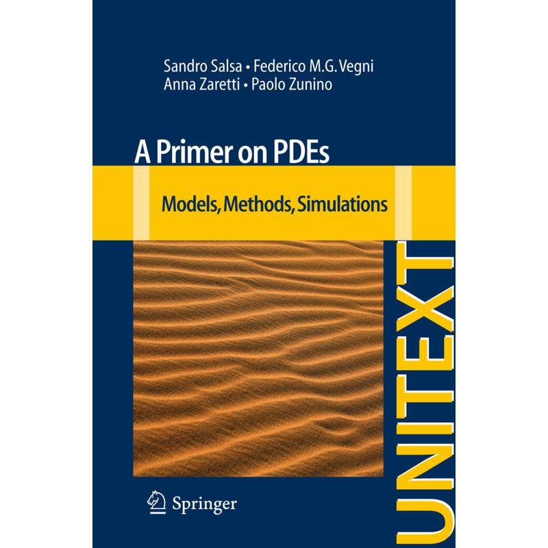 Unitext / A Primer On Pdes - Sandro Salsa, Federico Vegni, Anna Zaretti, Paolo Zunino, Kartoniert (TB) von Springer Milan