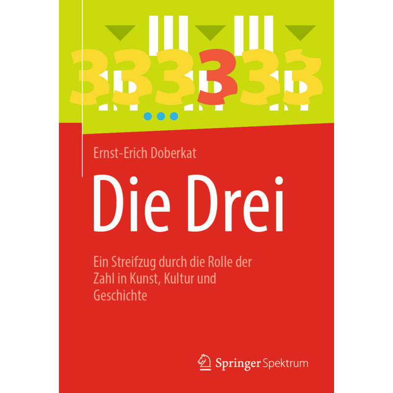 Die Drei - Ernst-Erich Doberkat, Kartoniert (TB) von Springer Spektrum