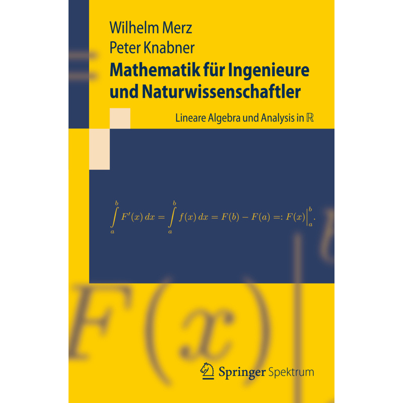 Mathematik Für Ingenieure Und Naturwissenschaftler - Wilhelm Merz, Peter Knabner, Kartoniert (TB) von Springer Spektrum
