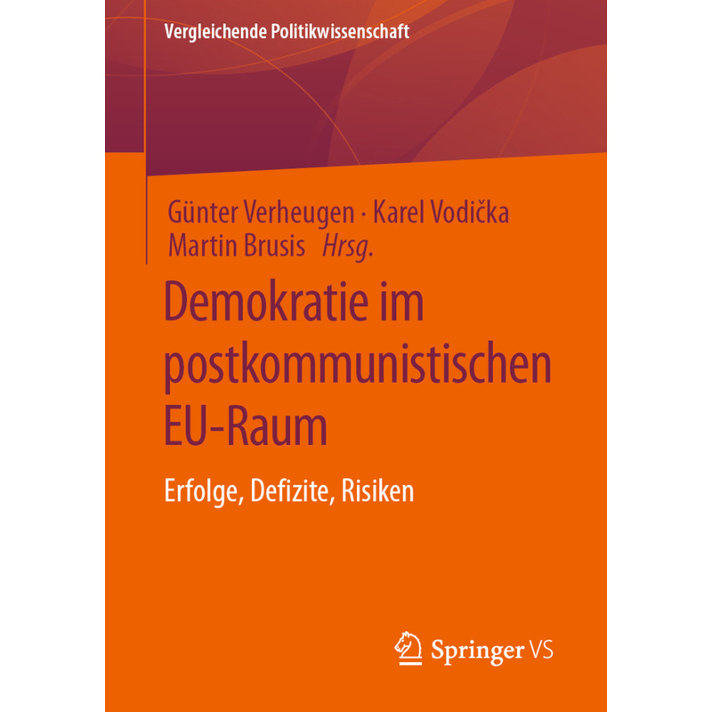 Demokratie im postkommunistischen EU-Raum - Buch von Springer VS