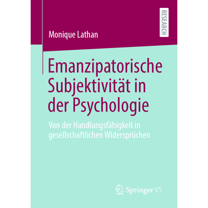 Emanzipatorische Subjektivität In Der Psychologie - Monique Lathan, Kartoniert (TB) von Springer VS