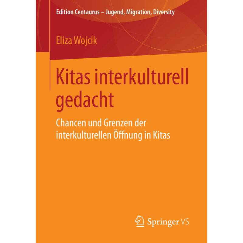 Kitas Interkulturell Gedacht - Eliza Wojcik, Kartoniert (TB) von Springer VS