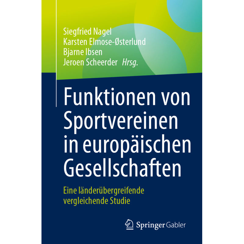 Funktionen Von Sportvereinen In Europäischen Gesellschaften, Kartoniert (TB) von Springer Gabler