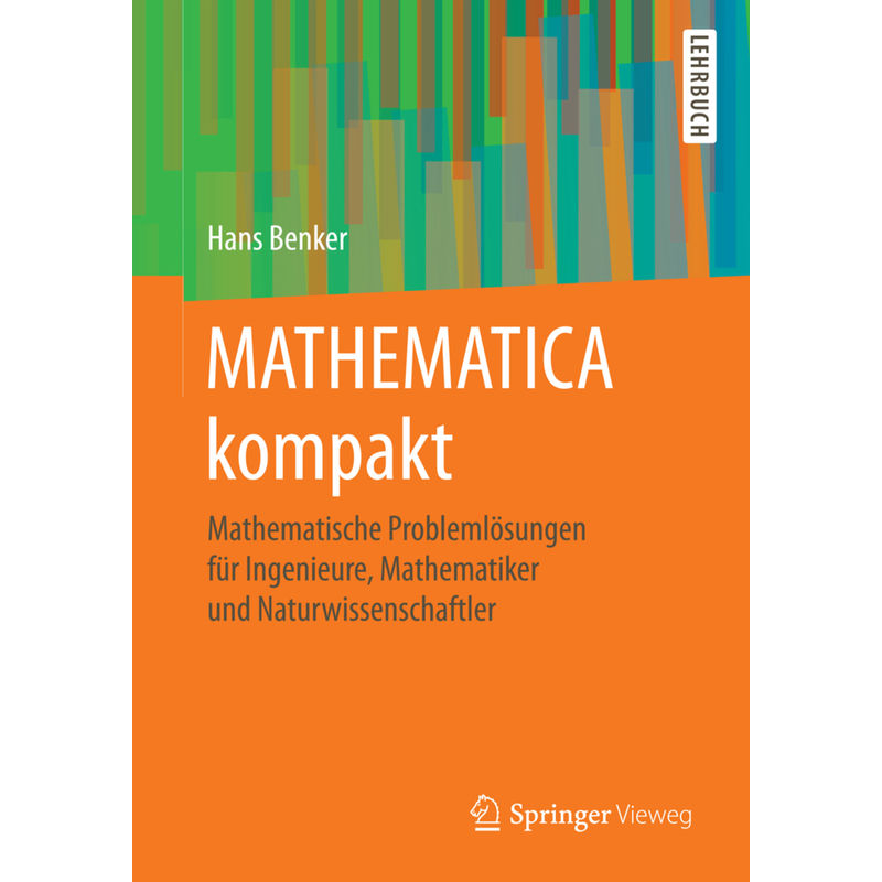 Mathematica Kompakt - Hans Benker, Kartoniert (TB) von Springer, Berlin
