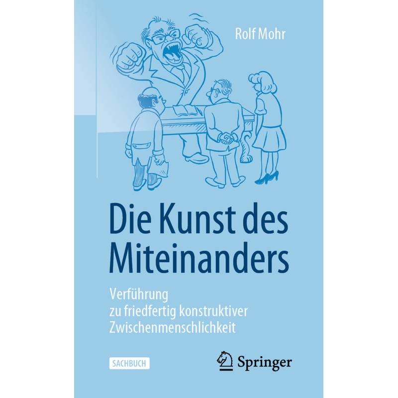 Die Kunst Des Miteinanders - Rolf Mohr, Kartoniert (TB) von Springer