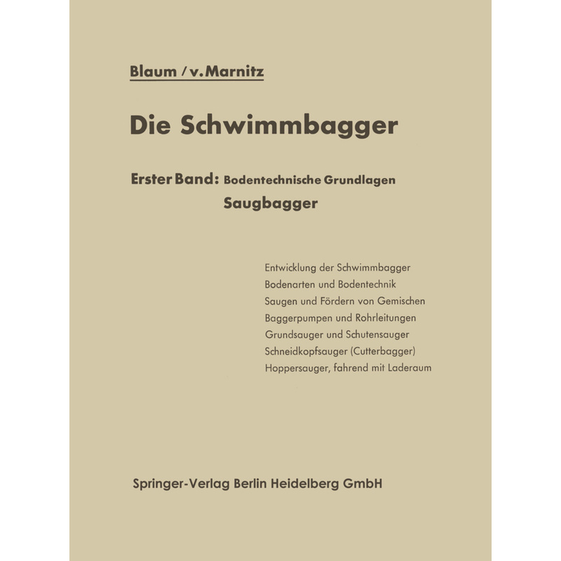 Die Schwimmbagger - Max R. Blaum, Kartoniert (TB) von Springer