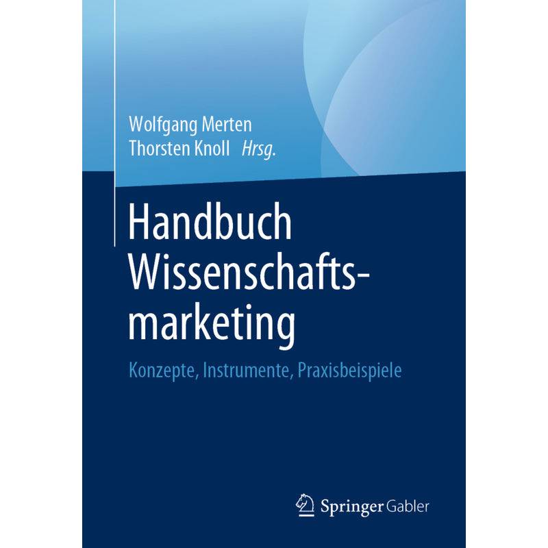 Handbuch Wissenschaftsmarketing, Kartoniert (TB) von Springer, Berlin