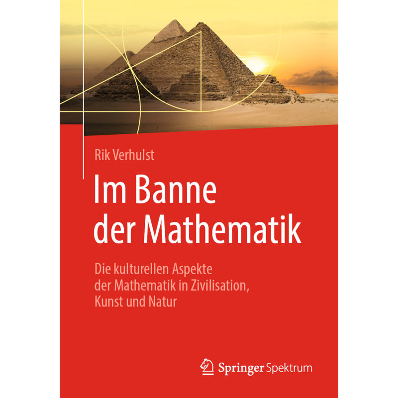 Im Banne Der Mathematik - Rik Verhulst, Kartoniert (TB) von Springer Spektrum