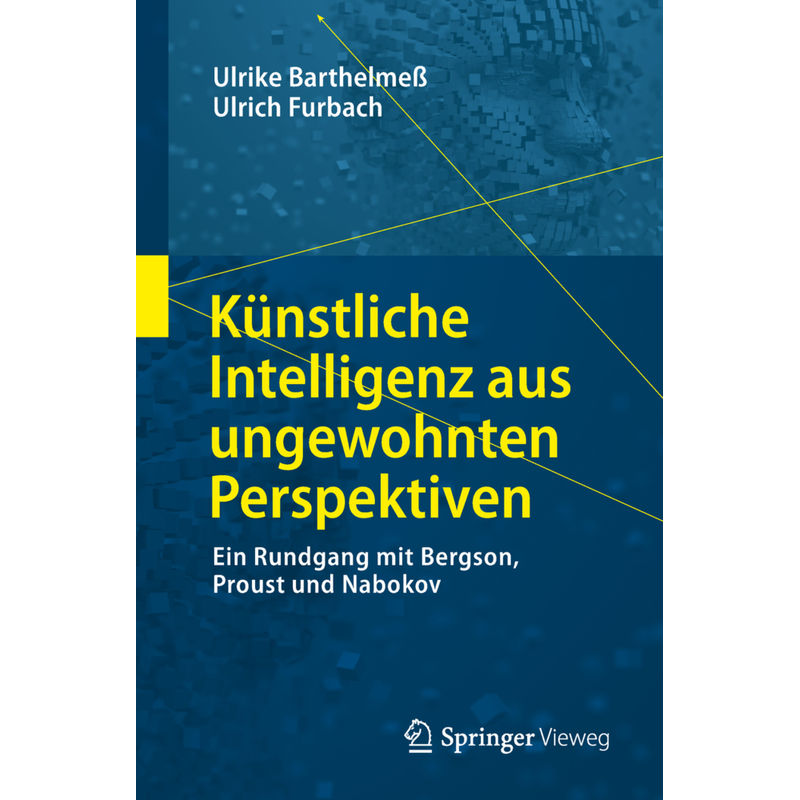 Künstliche Intelligenz Aus Ungewohnten Perspektiven - Ulrike Barthelmeß, Ulrich Furbach, Kartoniert (TB) von Springer Vieweg