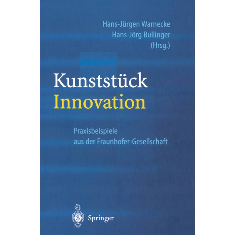 Kunststück Innovation, Kartoniert (TB) von Springer, Berlin