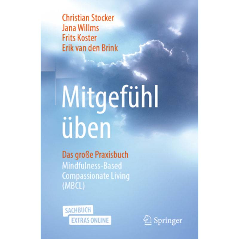 Mitgefühl Üben, M. 1 Buch, M. 1 E-Book - Christian Stocker, Jana Willms, Frits Koster, Kartoniert (TB) von Springer