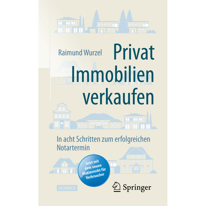 Privat Immobilien Verkaufen - Raimund Wurzel, Kartoniert (TB) von Springer