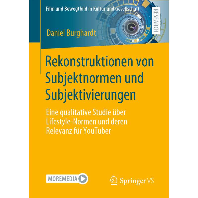 Rekonstruktionen Von Subjektnormen Und Subjektivierungen - Daniel Burghardt, Kartoniert (TB) von Springer Fachmedien Wiesbaden