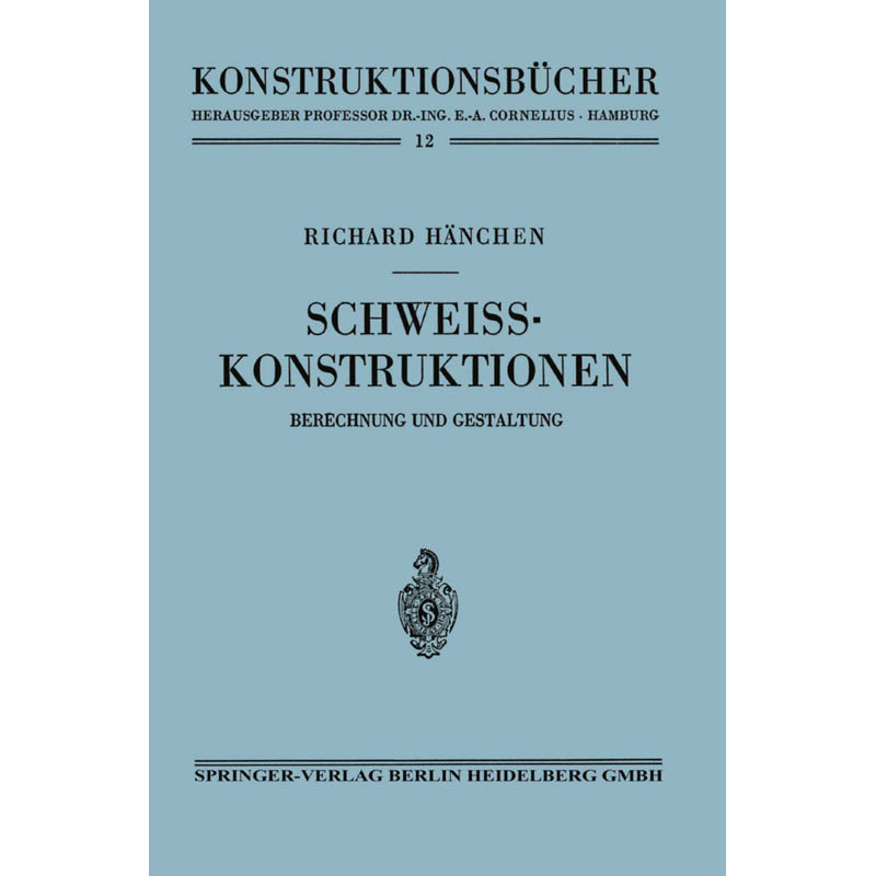 Schweißkonstruktionen - Richard Hänchen, Kartoniert (TB) von Springer