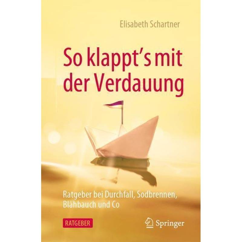 So Klappt's Mit Der Verdauung - Elisabeth Schartner, Kartoniert (TB) von Springer, Berlin