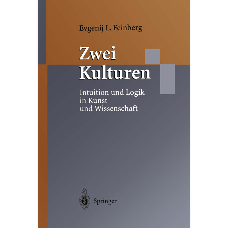 Zwei Kulturen - Evgenij L. Feinberg, Kartoniert (TB) von Springer
