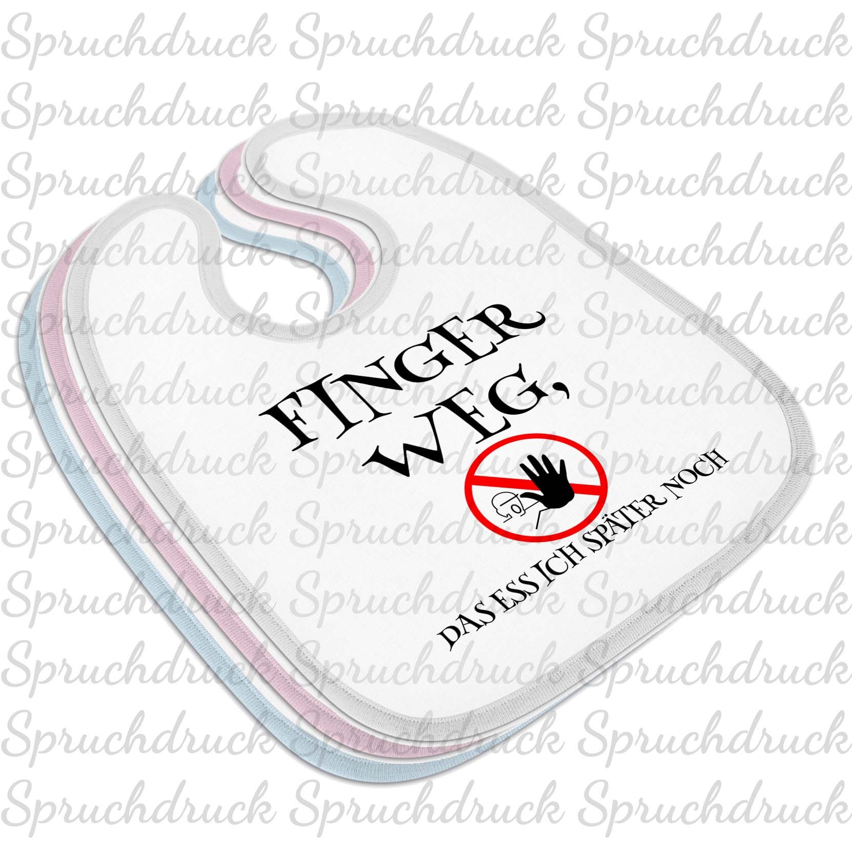 Babylätzchen Finger Weg, Das Ess Ich Später Noch Blau Weiss Rosa Latz Babylätzchen Finger Weg, Das Ess Ich Später Noch Blau Weiss Rosa Latz von Spruchdruck