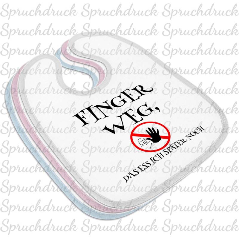 Babylätzchen Finger Weg, Das Ess Ich Später Noch Blau Weiss Rosa Latz von Spruchdruck
