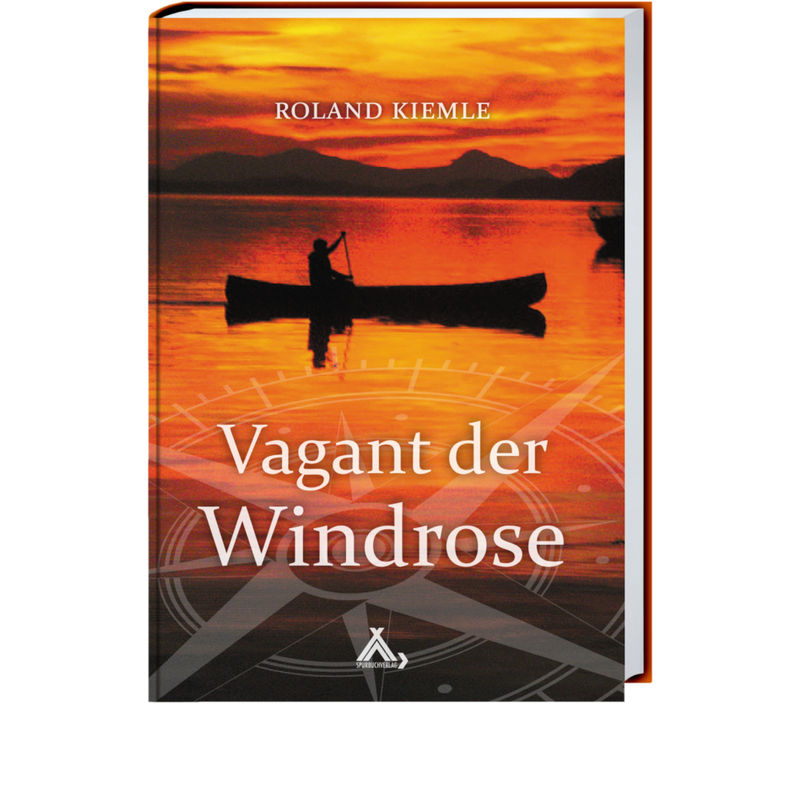 Vagant Der Windrose - Roland Kiemle, Gebunden von Spurbuchverlag