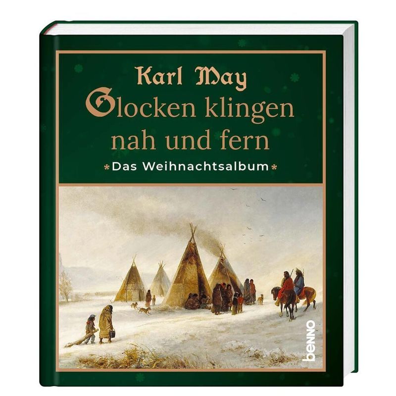 Glocken Klingen Nah Und Fern - Karl May, Gebunden von St. Benno