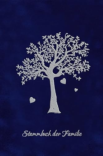 Stammbuch der Familie Ancestor Family Register Book Tree Silver Embossed Velours Dark Blue, A5 Stammbuch der Familie Ancestor Family Register Book Tree Silver Embossed Velours Dark Blue, A5 von Stammbuchverlag