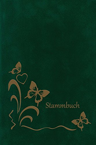 Stammbuch Theo, dunkelgrün, Velours, Prägung Schmetterlinge in Gold, Stammbuchformat von Stammbuch der Familie