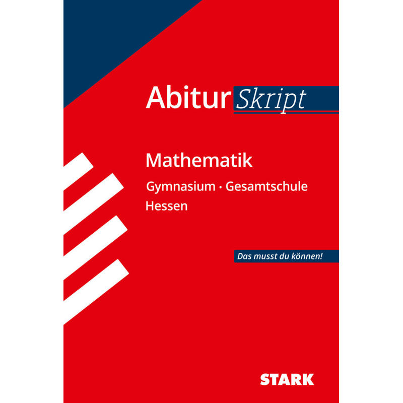 Abiturskript Mathematik, Gymnasium/Gesamtschule Hessen - Günther Weber, Kartoniert (TB) von Stark Verlag