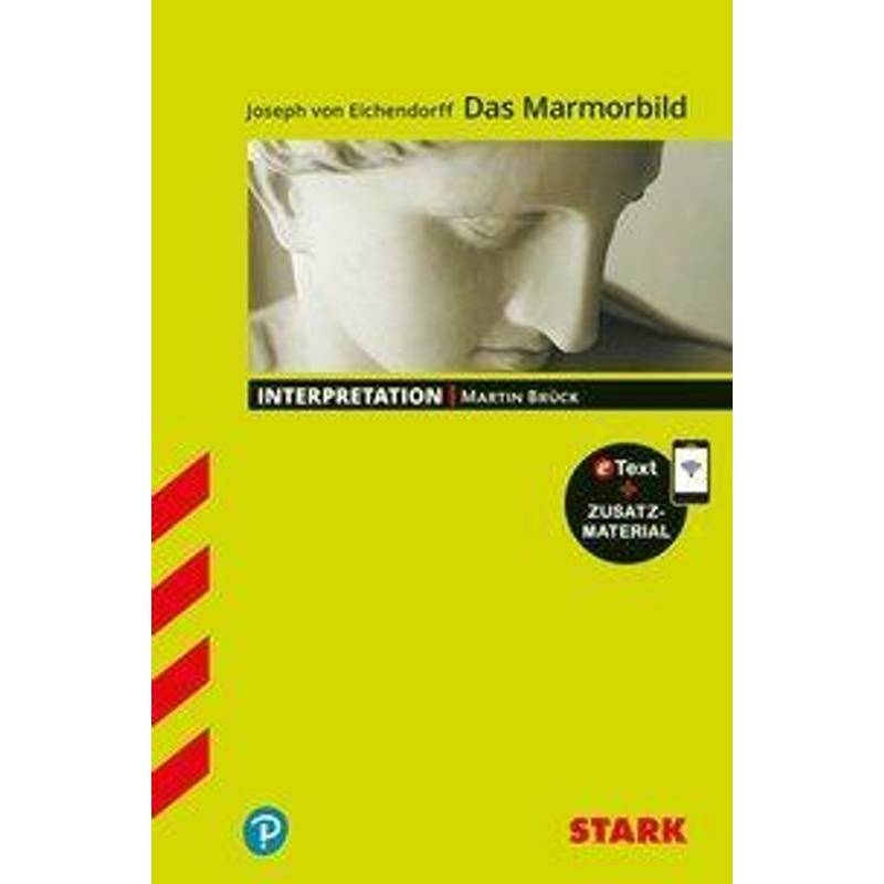 Stark Interpretationen Deutsch - Joseph Von Eichendorff: Das Marmorbild - Martin Brück, Kartoniert (TB) von Stark