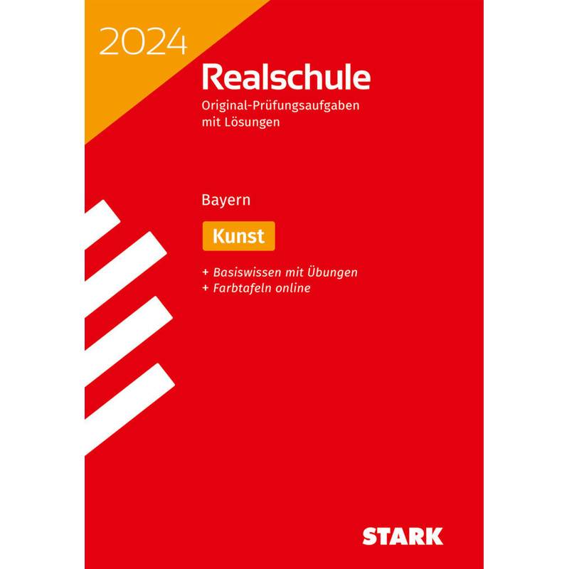 Stark Original-Prüfungen Realschule 2024 - Kunst - Bayern - Stefan Winkelmeyr, Kartoniert (TB) von Stark