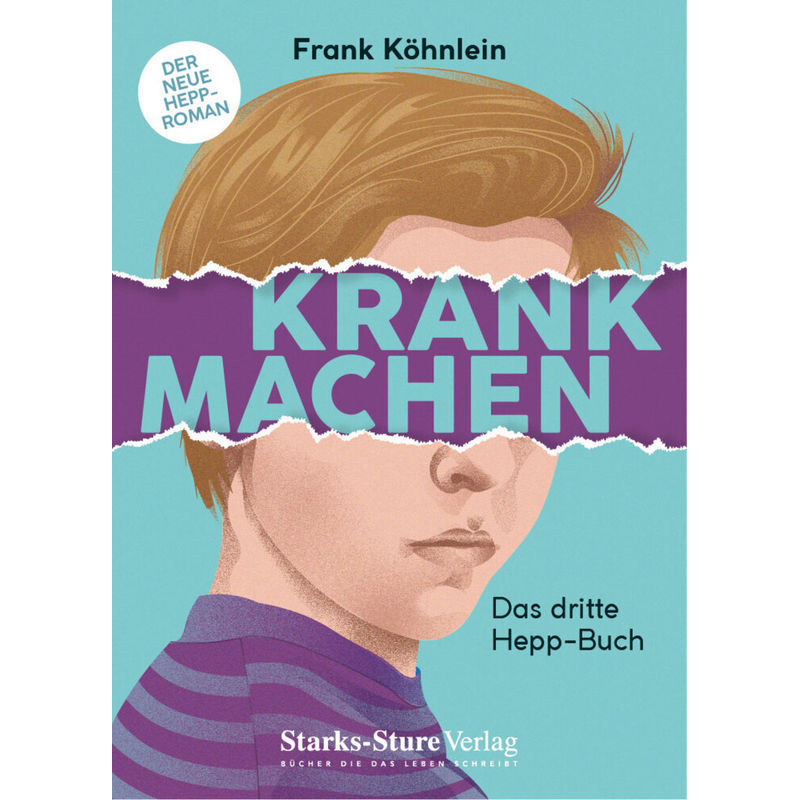 Krankmachen - Frank Köhnlein, Kartoniert (TB) von Starks-Sture