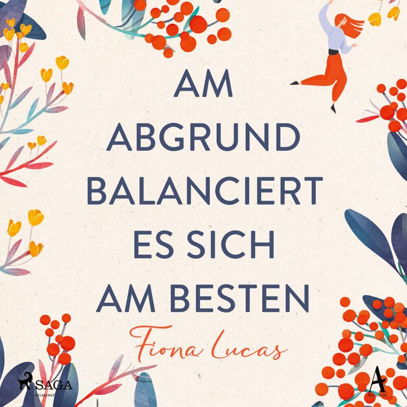 Am Abgrund Balanciert Es Sich Am Besten,2 Audio-Cd, Mp3 - Fiona Lucas (Hörbuch) von Steinbach sprechende Bücher