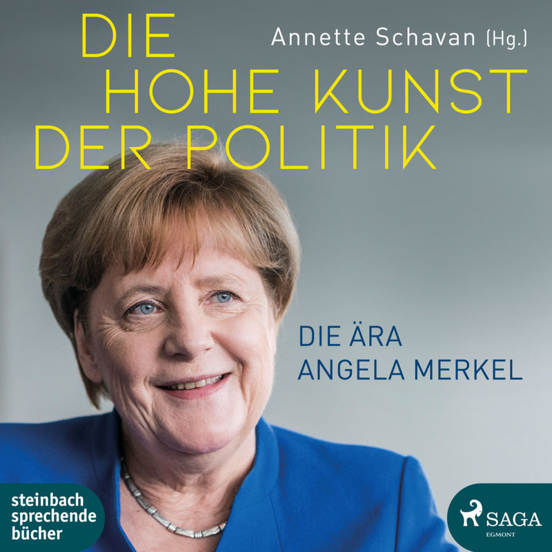 Die Hohe Kunst Der Politik,1 Audio-Cd, Mp3 - Annette Schavan (Hörbuch) von Steinbach sprechende Bücher