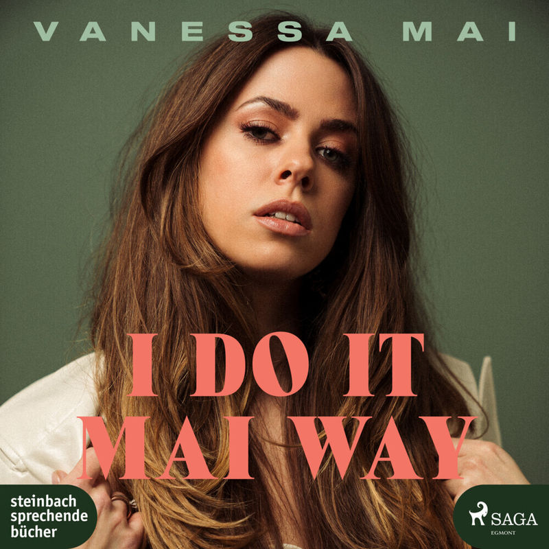 I Do It Mai Way,1 Audio-Cd, Mp3 - Vanessa Mai (Hörbuch) von Steinbach sprechende Bücher