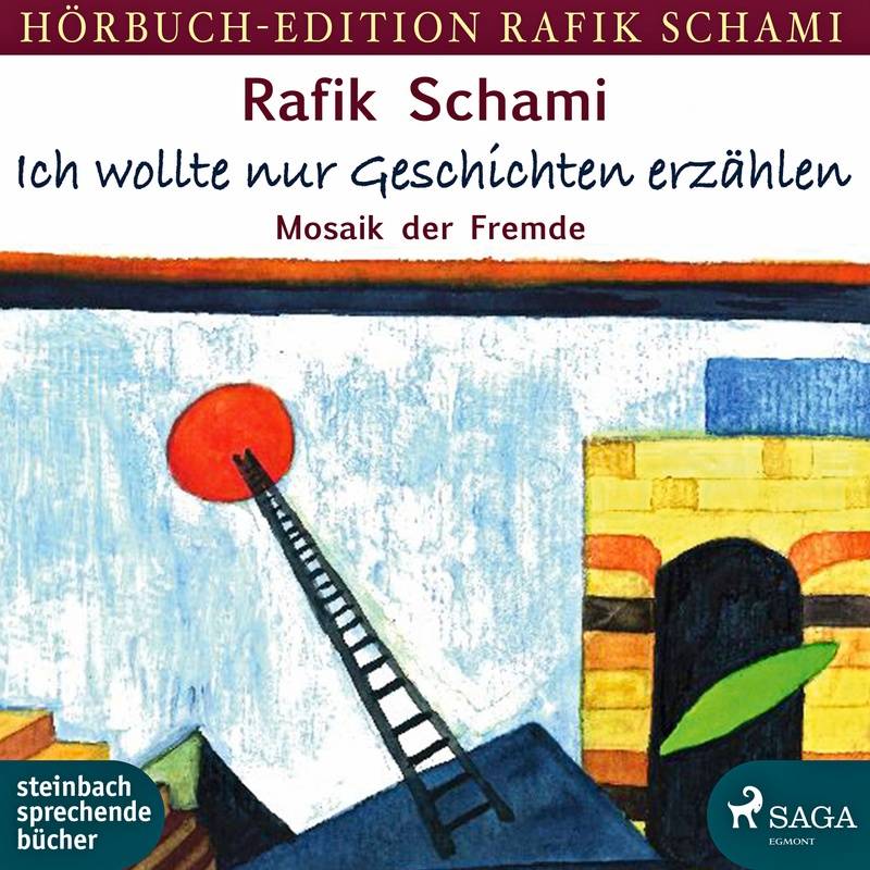 Ich Wollte Nur Geschichten Erzählen, Mp3-Cd - Rafik Schami (Hörbuch) von Steinbach sprechende Bücher