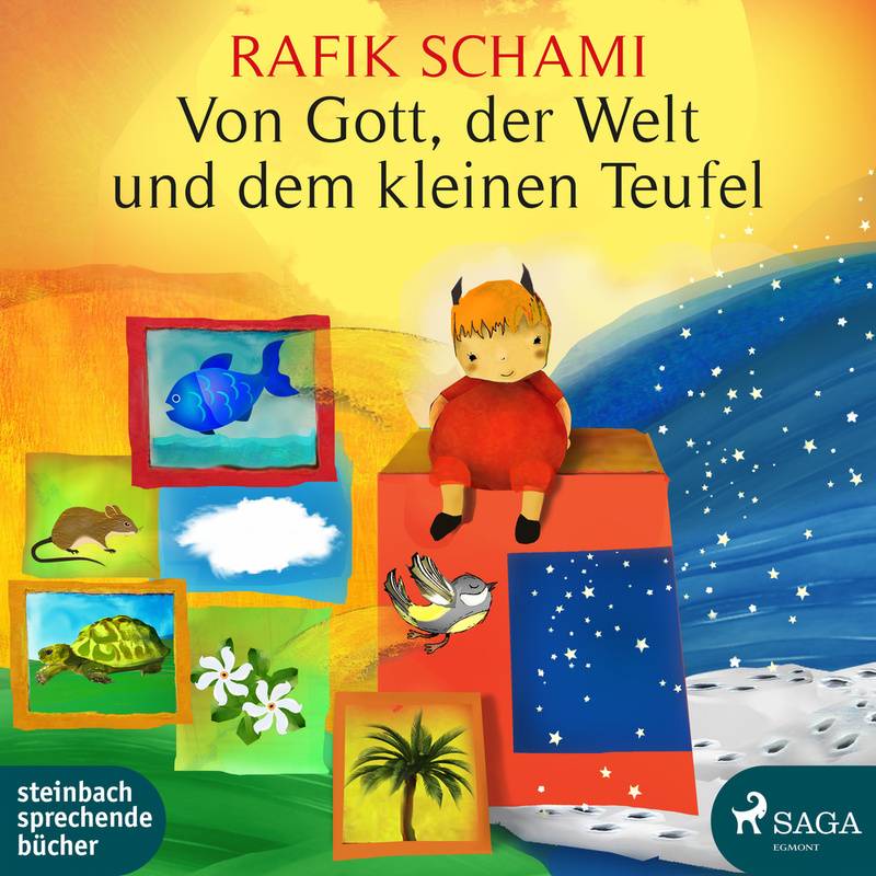 Von Gott, Der Welt Und Dem Kleinen Teufel,1 Audio-Cd, - Rafik Schami (Hörbuch) von Steinbach sprechende Bücher
