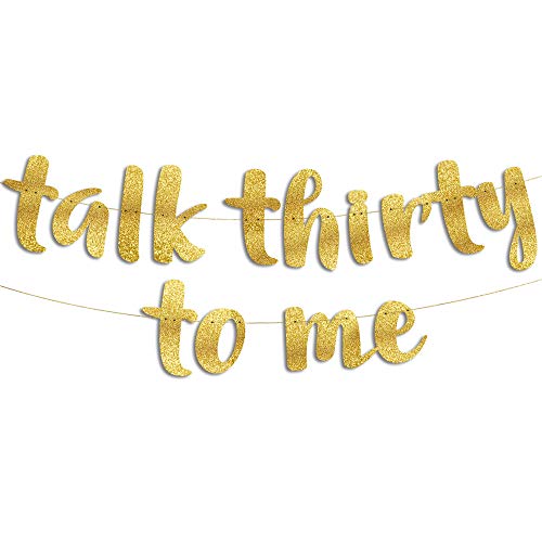 Sterling James Co. Talk Thirty To Me Gold Glitter Banner – 30. Geburtstag Party Dekorationen und Zubehör von Sterling James Co.