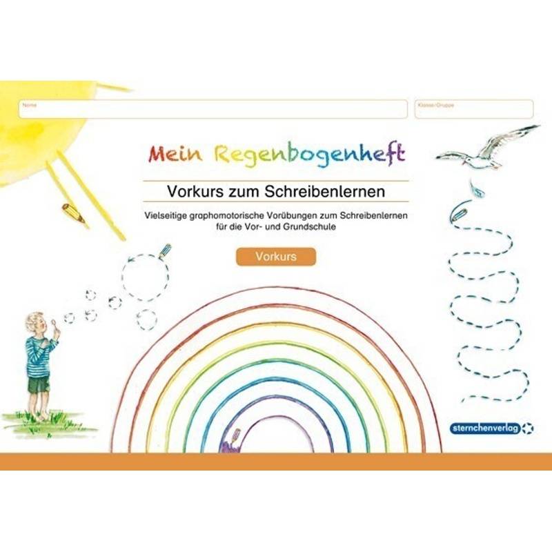 Mein Regenbogenheft - Vorkurs Zum Schreibenlernen - sternchenverlag GmbH, Katrin Langhans, Kartoniert (TB) von Sternchenverlag