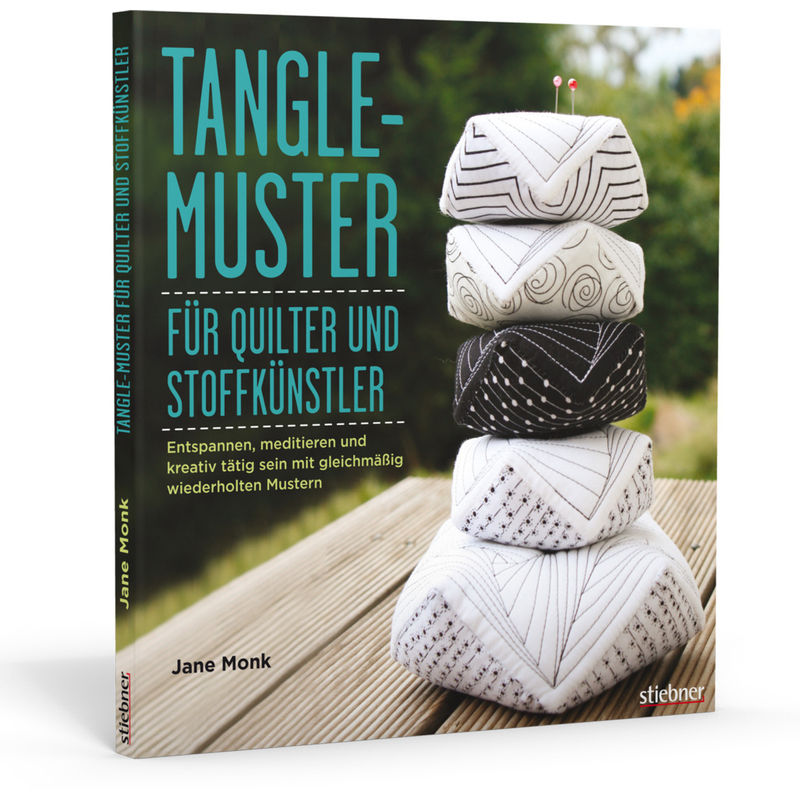 Tangle-Muster Für Quilter Und Stoffkünstler - Jane Monk, Kartoniert (TB) von Stiebner