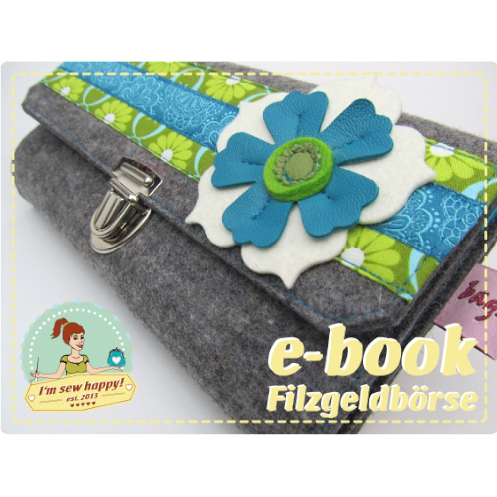 E-Book I'm sew happy! Filzgeldbeutel XL E-Book I'm sew happy! Filzgeldbeutel XL von Stoffe Hemmers