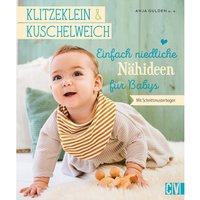 Buch "klitzeklein & kuschelweich - Einfach niedliche Nähideen für Babys" von Multi