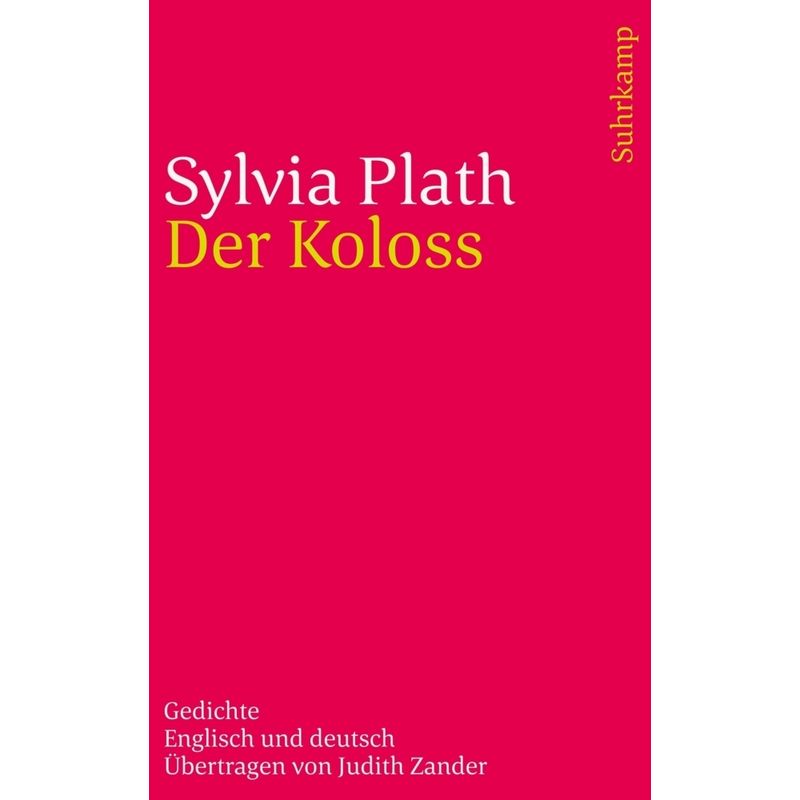 Der Koloss - Sylvia Plath, Kartoniert (TB) von Suhrkamp