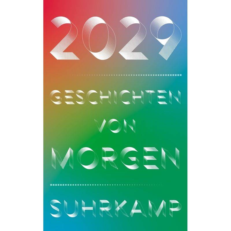 2029 - Geschichten Von Morgen, Kartoniert (TB) von Suhrkamp