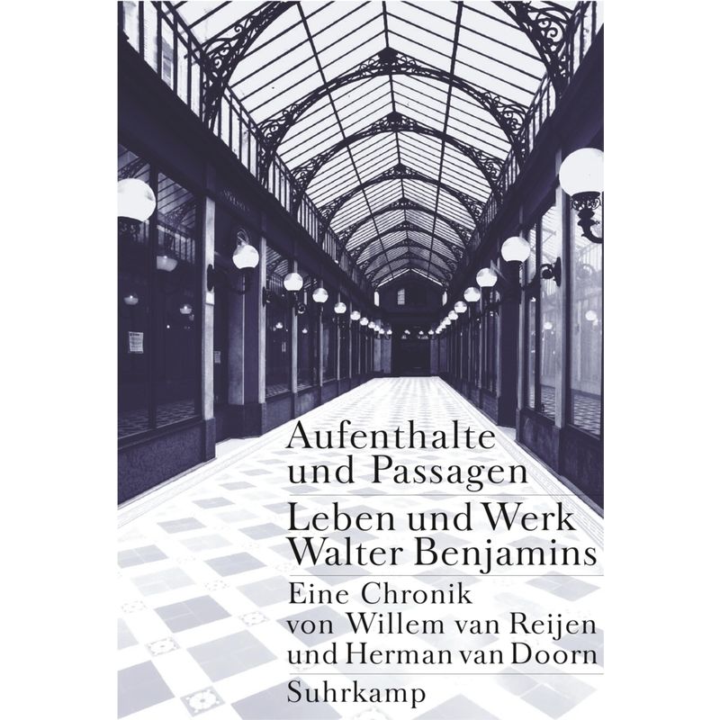 Aufenthalte Und Passagen - Willem van Reijen, Hermann van Doorn, Gebunden von Suhrkamp
